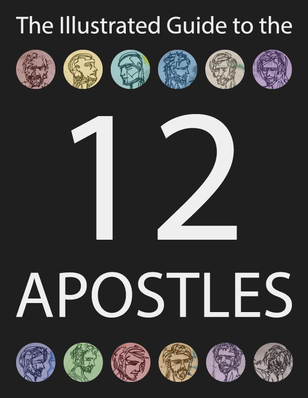 The Illustrated Guide to The 12 Apostles