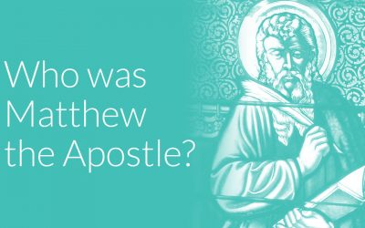 Who Was Matthew the Apostle? The Beginner’s Guide